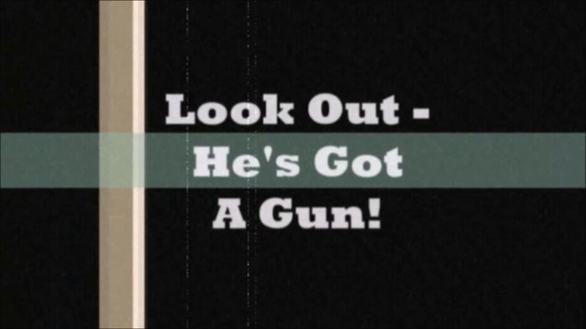 Look Out - He's Got A Gun! (Trailer).mp4_20200818_110312.387